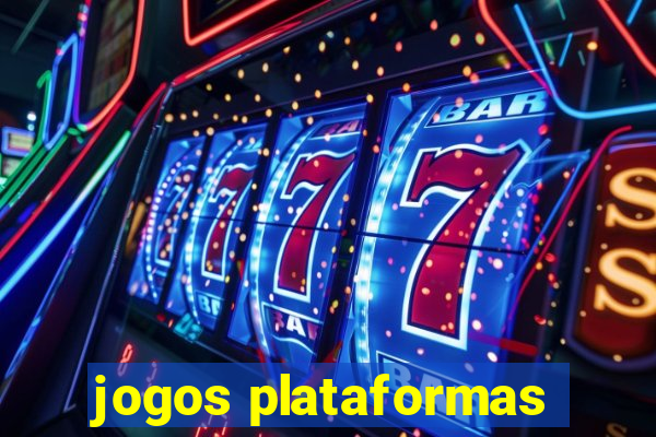 jogos plataformas